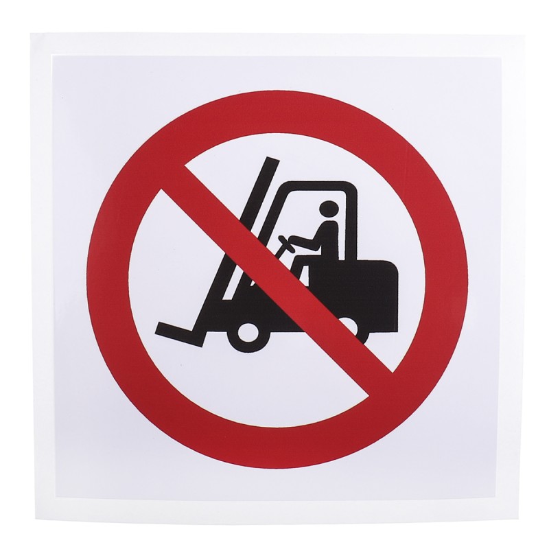 1 pcs - Vinyl No Fork Lift Trucks Prohibition Sign, None