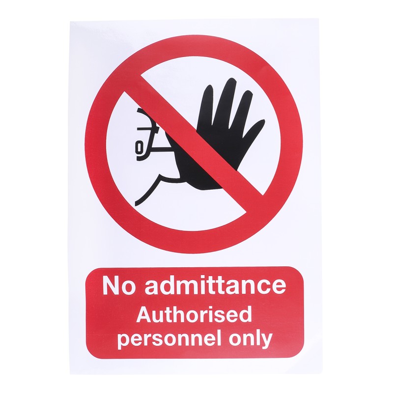1 pcs - Vinyl No Unauthorised Access Prohibition Sign, No Admittance-Sign, English