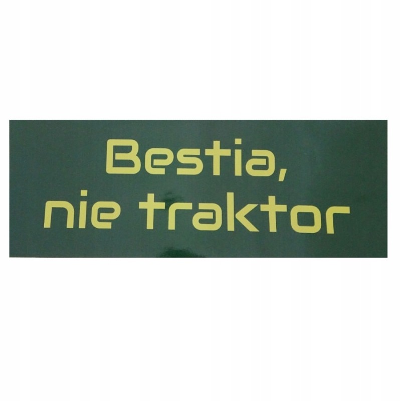 Sticker beast not tractor exterior