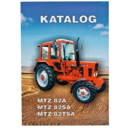 Catalog of the Mtz 82a 82sa 82 tsa tractor and derivatives