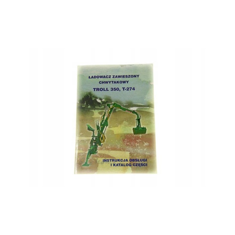 Catalog and instructions for suspended loader troll 350