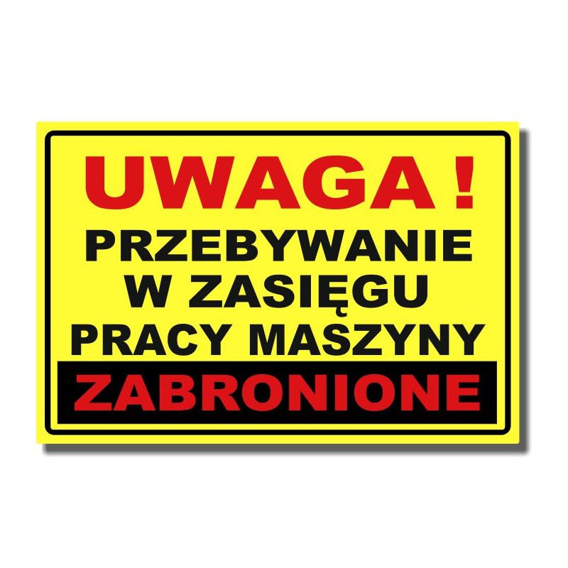 Sticker prohibition to stay within the range of the machine da45