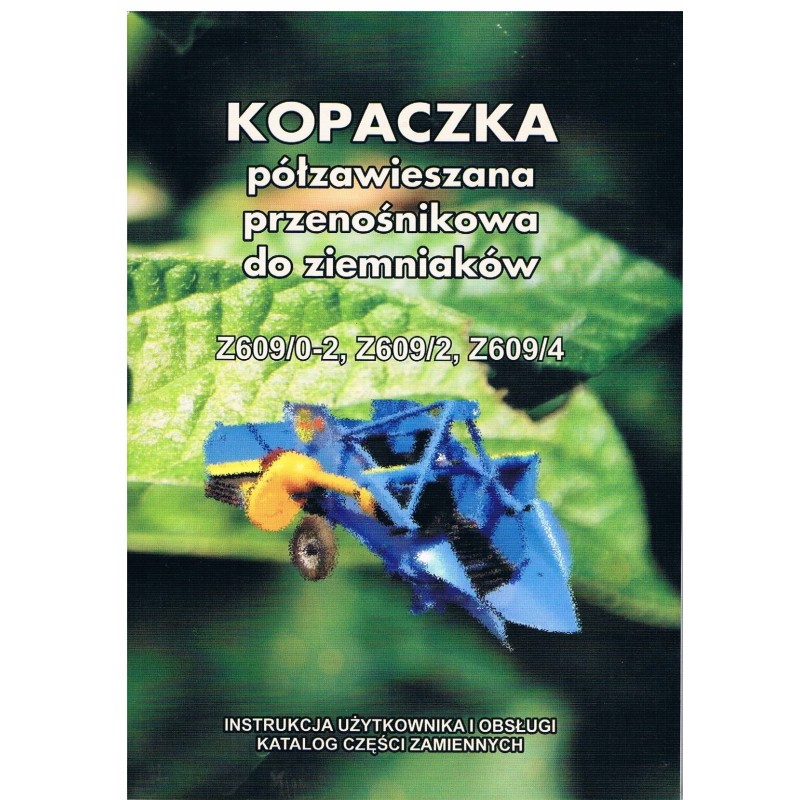 Parts catalog for potato digger with 609 4