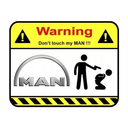 Sticker warning warning don t touch my man 15 cm