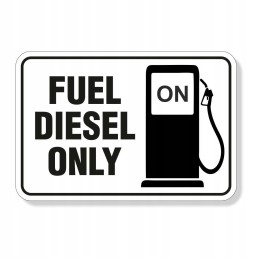 Fuel label: fuel diesel only