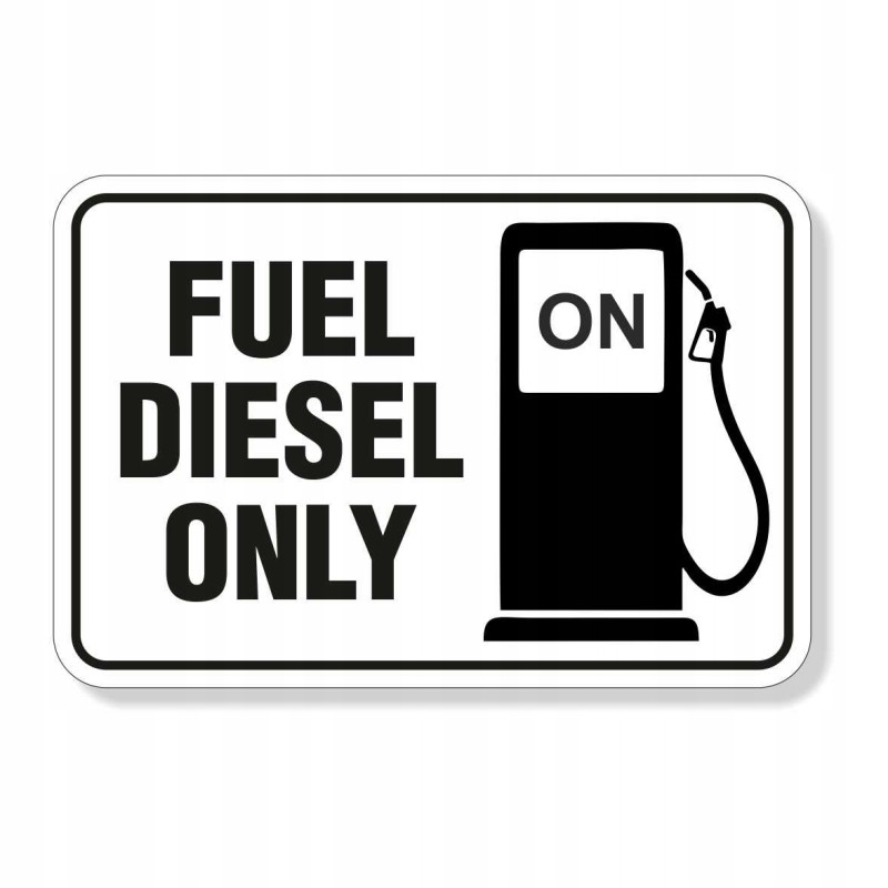 Fuel label: fuel diesel only