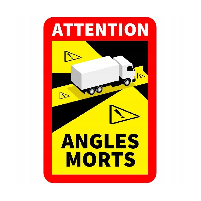 Angles morts sticker truck blind spots in France