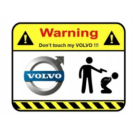Sticker warning warning don t touch my volvo 15 cm