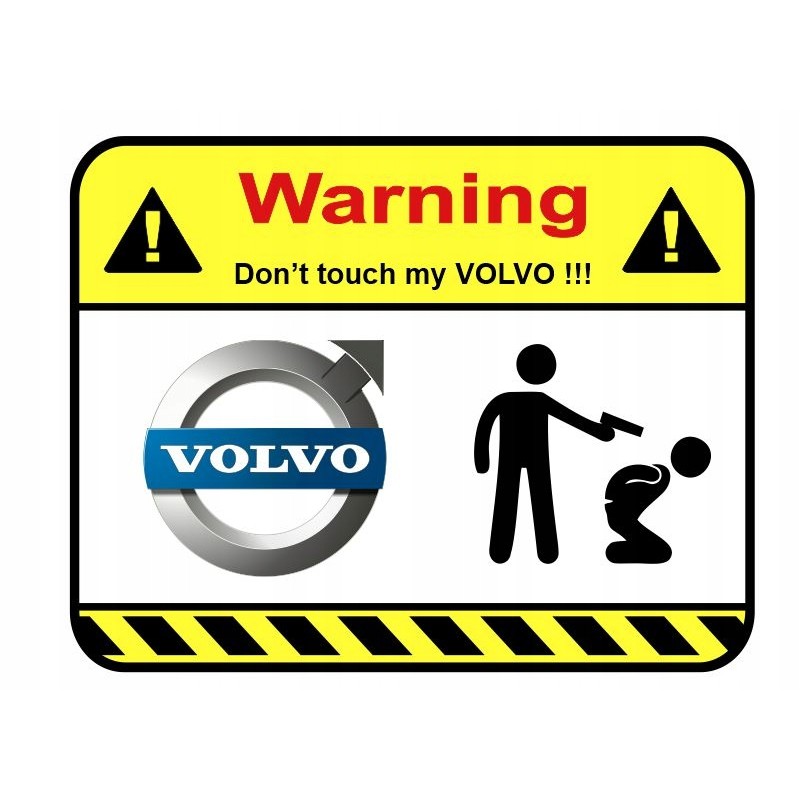 Sticker warning warning don t touch my volvo 15 cm