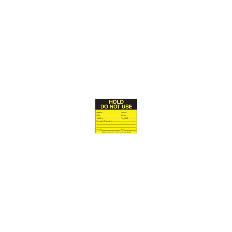 1 pcs : QAL608 - Labels & Industrial Warning Signs 4X3 HOLD DO NOT USE PRICED PER LABEL